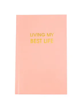 Living My Best Life Journal